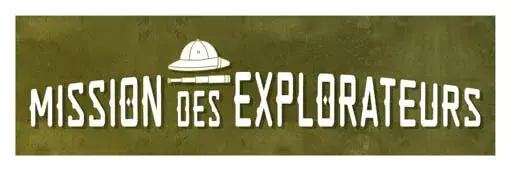 La Mission des Explorateurs